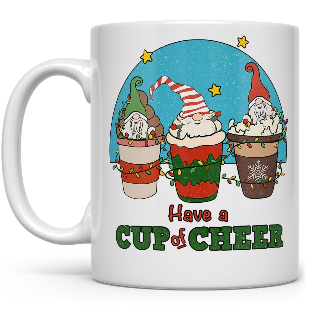 Have A Cup of Cheer Mug - Loftipop