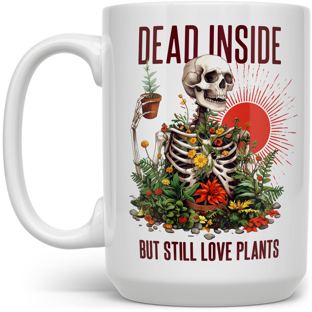 Dead Inside But Still Love Plants Mug - Loftipop