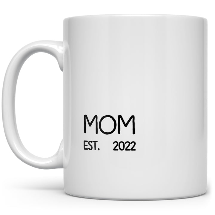Custom Year Mom Est. Mug
