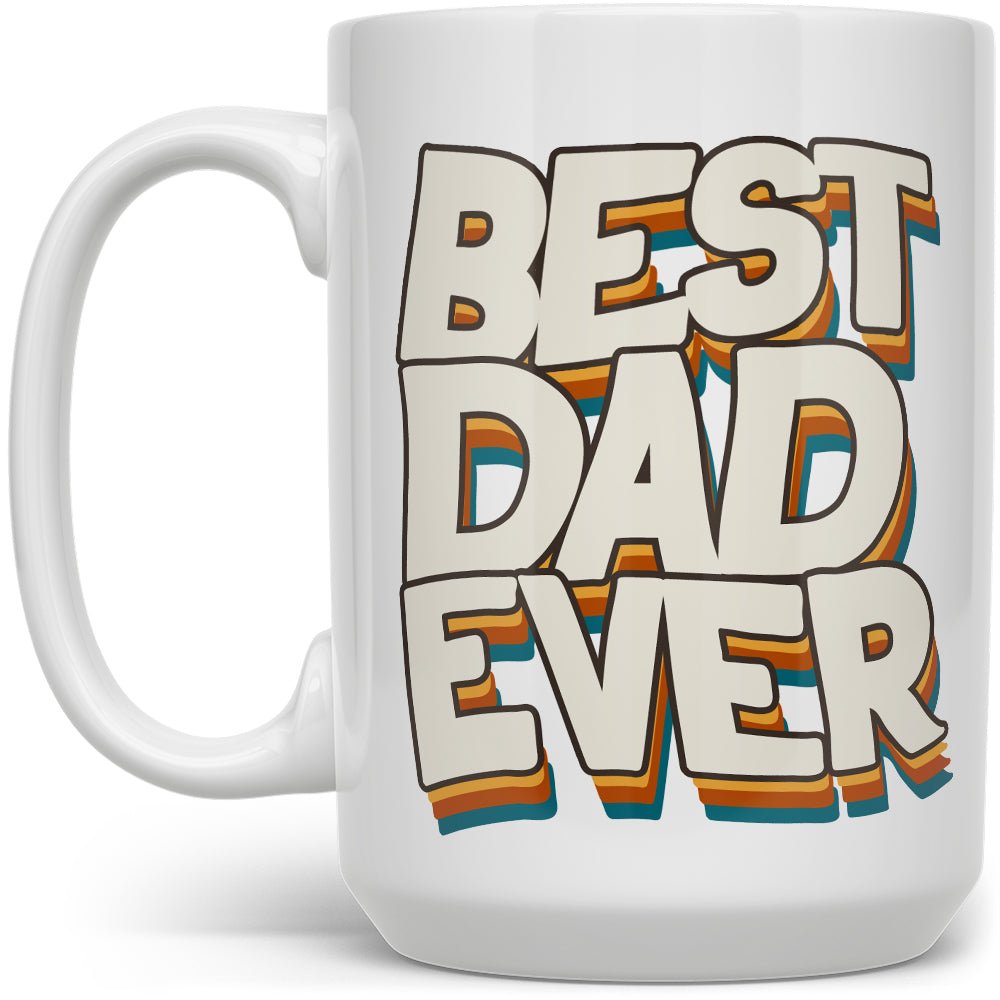 Best Dad Ever Mug - Loftipop