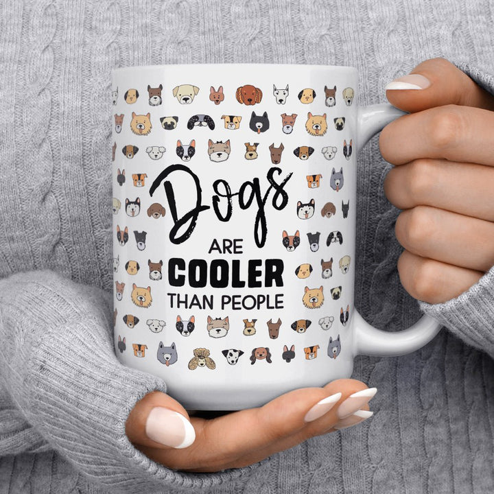 Dogs Are Cooler Than People Mug - Loftipop