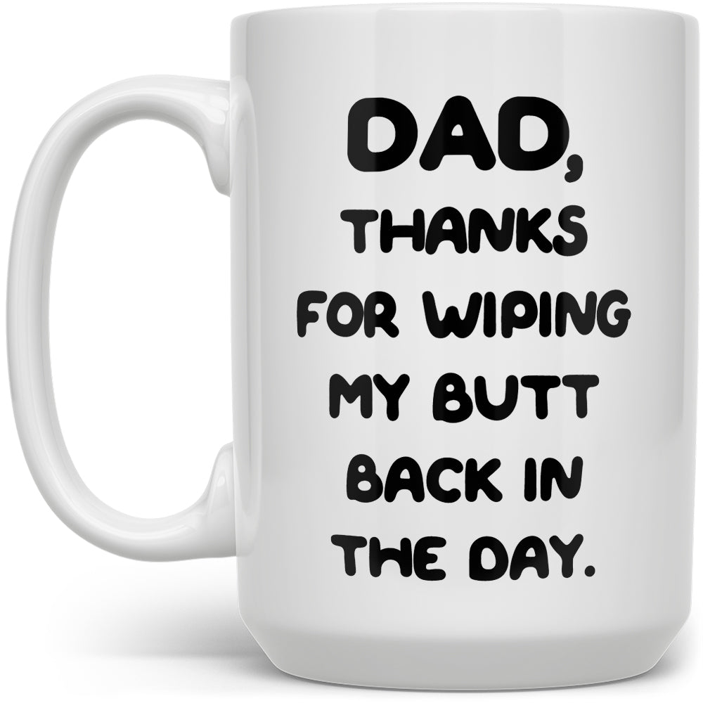 Funny Thanks Dad Mug - Loftipop