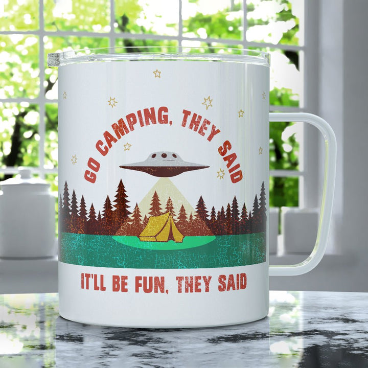Go Camping They Said Insulated Travel Mug - Loftipop