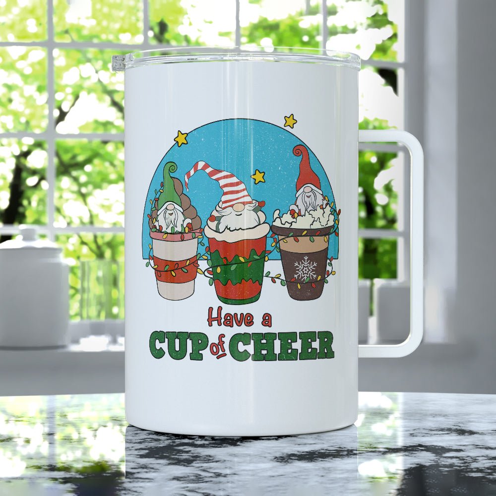 Have A Cup of Cheer Insulated Travel Mug - Loftipop