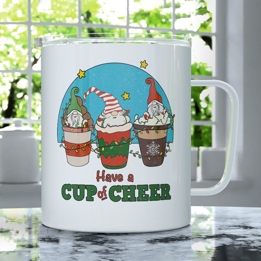 Have A Cup of Cheer Insulated Travel Mug - Loftipop