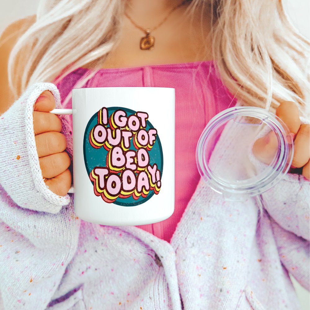 I Got Out of Bed Today Insulated Travel Mug - Loftipop