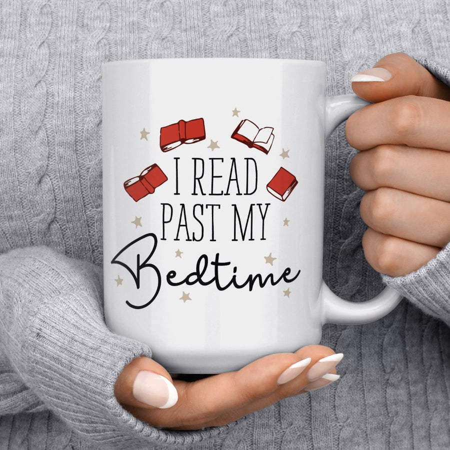 I Read Past My Bedtime Mug Book Lover Mug Loftipop