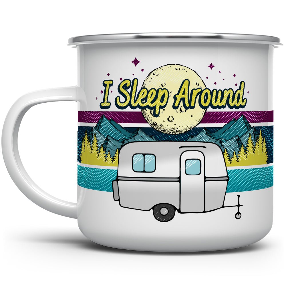 I Sleep Around Camp Mug - Loftipop