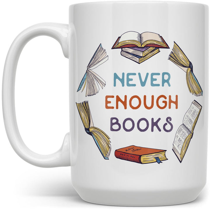 Never Enough Books Mug - Loftipop
