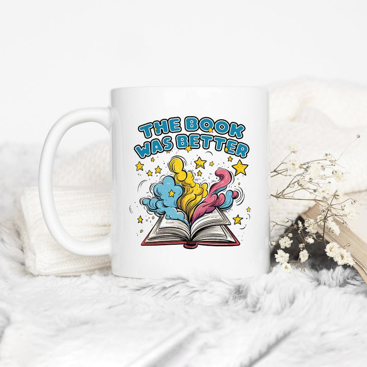 The Book Was Better Mug - Loftipop